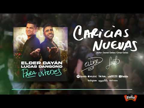 Caricias Nuevas - Elder Dayán & Lucas Dangond