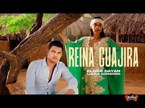 Reina Guajira - Elder Dayan & Lucas Dangond