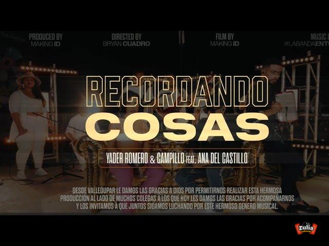 Recordando Cosas : Yader Romero & Campillo ft Ana Del Castillo