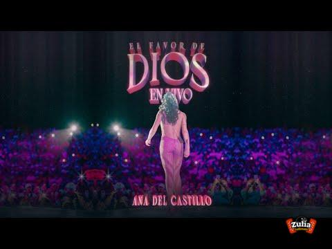 Ana Del Castillo - El Favor De Dios