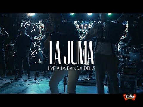 LA JUMA - LIVE La Banda Del 5