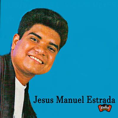 Jesus Manuel Estrada Jesus Manuel Estrada